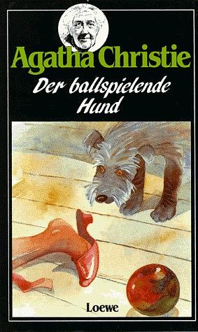 Der ballspielende Hund by Agatha Christie