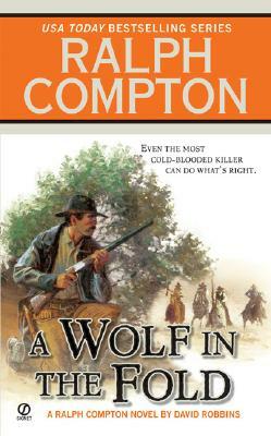 A Wolf in the Fold by Ralph Compton, David Robbins