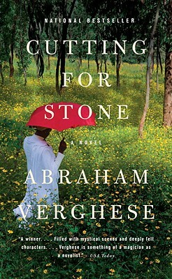 Cutting for Stone by Abraham Verghese