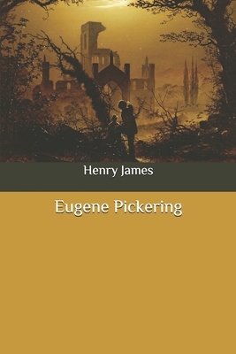 Eugene Pickering by Henry James