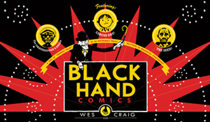 Black Hand Comics by Wes Craig