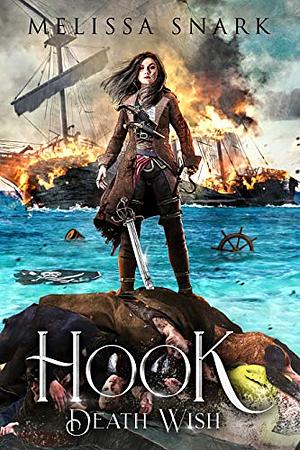 Hook: Death Wish by Melissa Snark