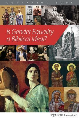 Is Gender Equality a Biblical Ideal? by Mimi Haddad, Sean Callaghan