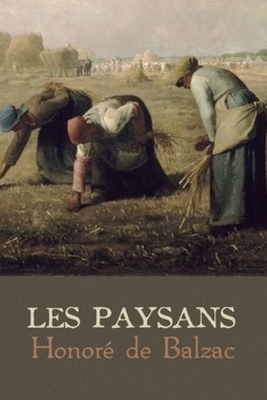 Les Paysans by Honoré de Balzac