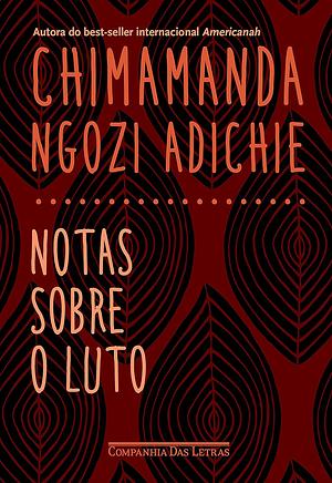 Notas sobre o luto by Chimamanda Ngozi Adichie