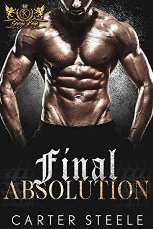 Final Absolution by Carter Steele