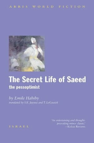 Secret Life Of Saeed by Emile Habiby