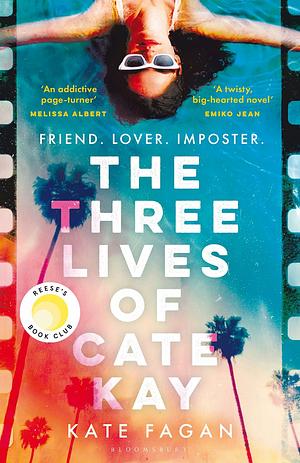 The Three Lives of Cate Kay by Kate Fagan