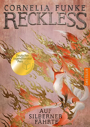 Reckless IV: The Silver Tracks by Cornelia Funke