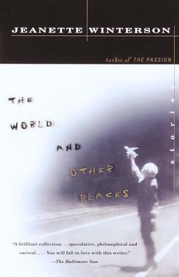 The World And Other Places by Jeanette Winterson