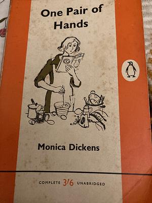 One Pair of Hands by Monica Dickens