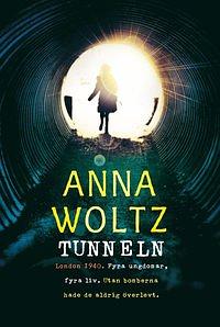 Tunneln by Anna Woltz