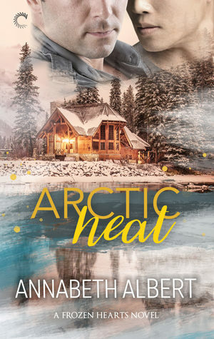 Arctic Heat by Annabeth Albert