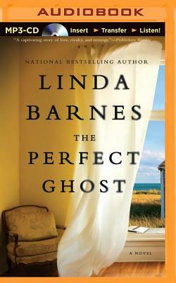 The Perfect Ghost by Linda Barnes