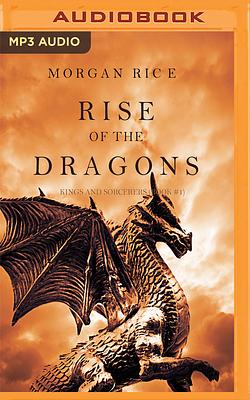 Rise of the Dragons by Morgan Rice