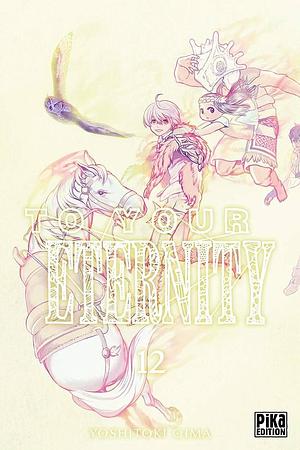 To Your Eternity, Tome 12 by Yoshitoki Oima, Yoshitoki Oima