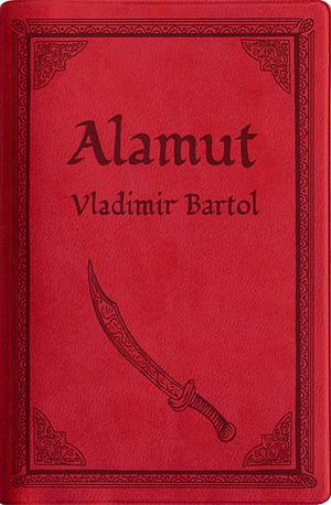 Alamut by Vladimir Bartol