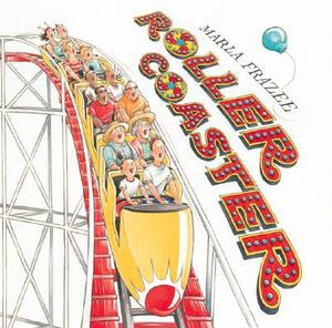 Roller Coaster by Marla Frazee