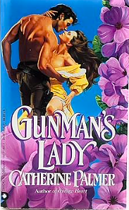 Gunman's Lady by Catherine Palmer