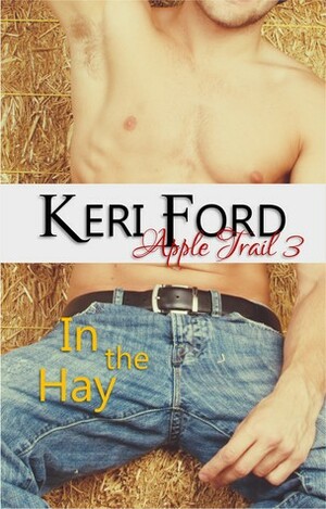 In The Hay by Keri Ford