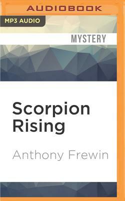 Scorpion Rising by Anthony Frewin