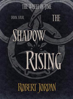 The Shadow Rising by Robert Jordan