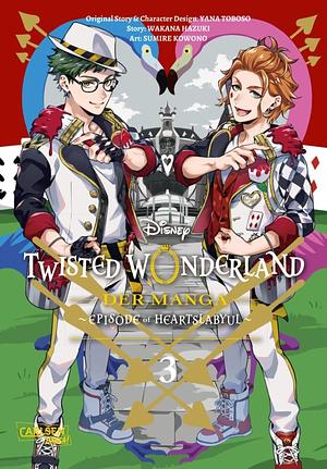 Twisted Wonderland: Der Manga 3: Episode of Heartslabyul by The Walt Disney Company, Yana Toboso, Wakana Hazuki, Sumire Kowono