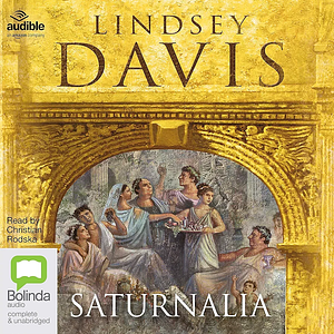 Saturnalia by Lindsey Davis