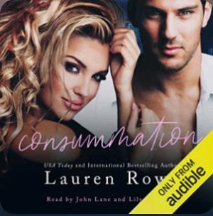 The Consummation by Lauren Rowe