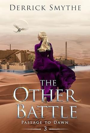 The other Battle  by Derrick Smythe