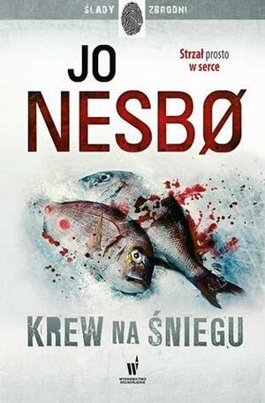 Krew na śniegu by Jo Nesbø, Iwona Zimnicka