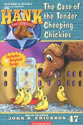 The Case of the Tender Cheeping Chickies by John R. Erickson