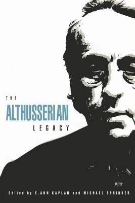 Althusserian Legacy by E. Ann Kaplan