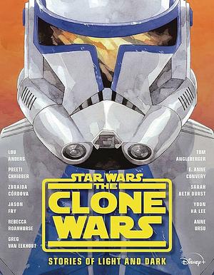 Star Wars: The Clone Wars Anthology by Lou Anders
