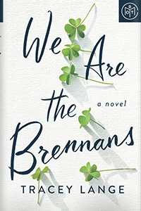 We Are the Brennans by Tracey Lange