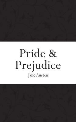 Pride and Prejudice by Jane Austen