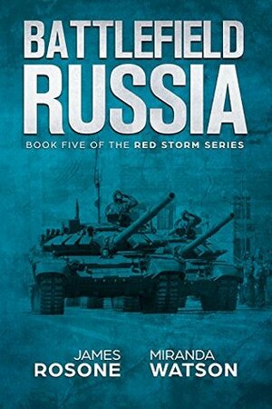 Battlefield Russia by Miranda Watson, James Rosone
