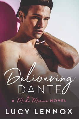 Delivering Dante by Lucy Lennox