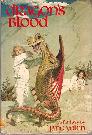 Dragon's Blood: A Fantasy by Jane Yolen