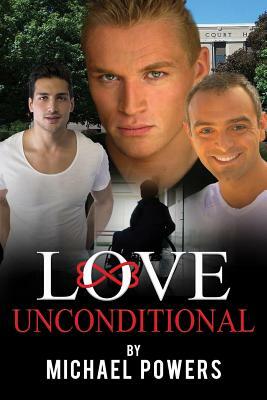 Love Unconditional by Michael Powers