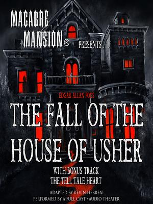 The Fall of the House of Usher by Edgar Allan Poe