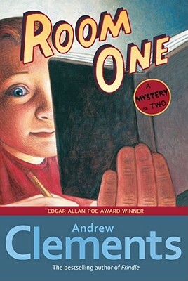 Room One: A Mystery or Two by Andrew Clements