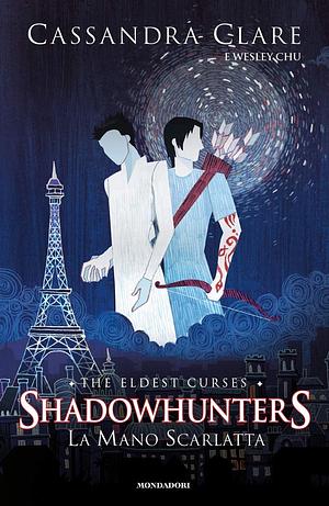 La Mano Scarlatta by Cassandra Clare