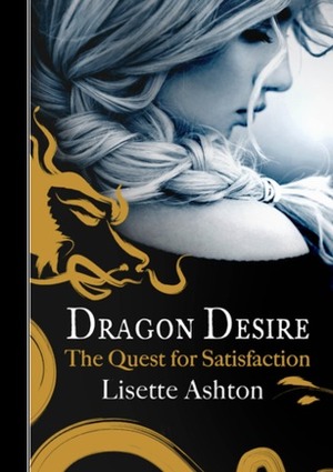 Dragon Desire by Lisette Ashton