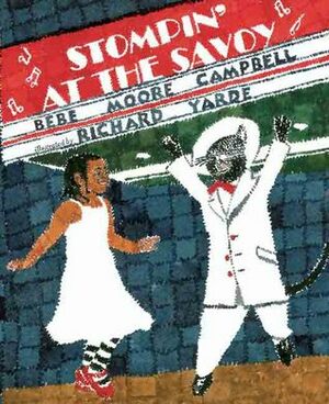 Stompin' at the Savoy by Richard Yarde, Bebe Moore Campbell