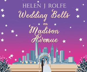 Wedding Bells on Madison Avenue by Helen J. Rolfe