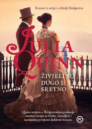 Živjeli su dugo i sretno by Julia Quinn