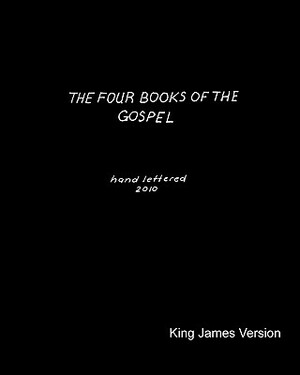 The Four Books Of The Gospel by Ronald Allen