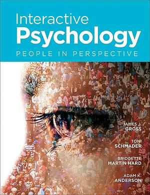 Interactive Psychology: People in Perspective by James J. Gross