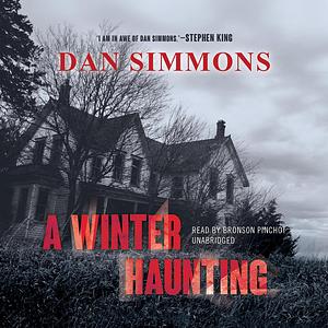 A Winter Haunting by Dan Simmons